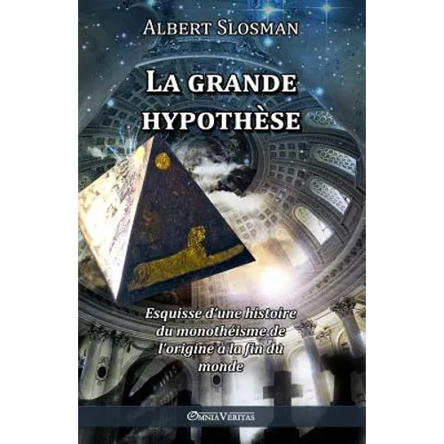 La grande hypothèse