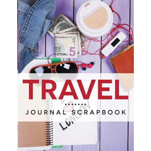 Travel Journal Scrapbook