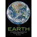 The Earth: A Visual Story of Our Amazing Planet Featuring NASA Images