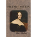 Frankenstein: The 1818 Text