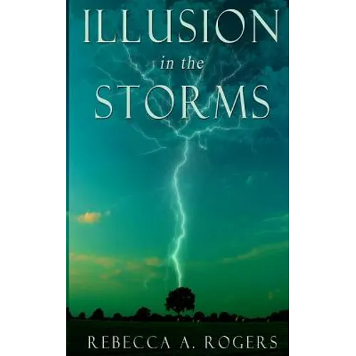 Illusion in the Storms