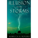 Illusion in the Storms