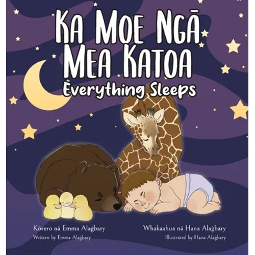 Ka Moe Ngā Mea Katoa - Everything Sleeps