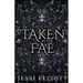 Taken by the Fae (City of Fae Book 1) - Alternate Cover