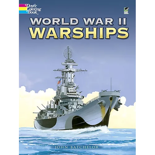 World War II Warships Coloring Book