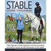 Stable Core Training: A New Approach to Rider Alignment, Centering, Grounding, and Positive Tension for Elite Performance in the Saddle