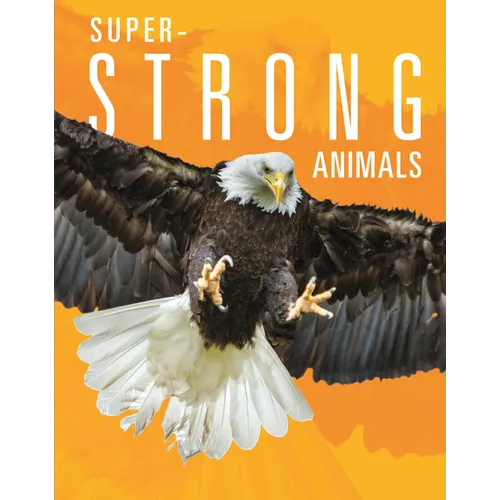 Super-Strong Animals - Paperback