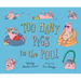 Too Many Pigs in the Pool