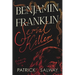 Benjamin Franklin Serial KIller