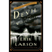 The Devil in the White City: Murder, Magic, and Madness at the Fair That Changed America