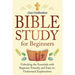 Bible Study for Beginners: Unlocking the Essentials with Beginner-Friendly and Easy-to-Understand Explanations