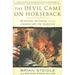 The Devil Came on Horseback: Bearing Witness to the Genocide in Darfur