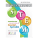 Educación STEM: Introducción a una nueva forma de enseñar y aprender