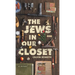 The Jews In Our Closet
