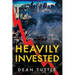 Heavily Invested