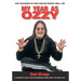 My Year As Ozzy: A Celebrity Look-Alike Experiences Fame From The Inside Out