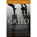 Circle of Greed: The Spectacular Rise and Fall of the Lawyer Who Brought Corporate America to ItsKnees
