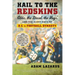 Hail to the Redskins: Gibbs, the Diesel, the Hogs, and the Glory Days of D.C.'s Football Dynasty