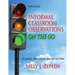 Informal Classroom Observations on the Go: Feedback, Discussion and Reflection