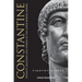 Constantine: Dynasty, Religion and Power in the Later Roman Empire