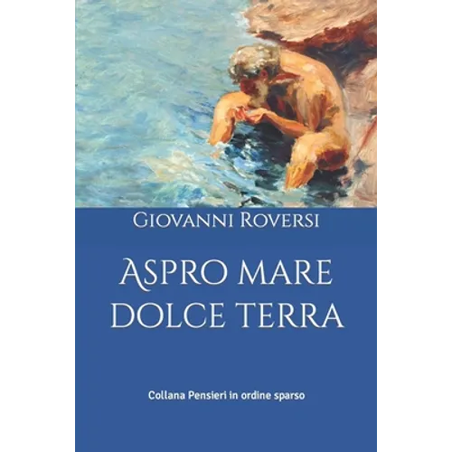 Aspro mare dolce terra