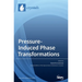 Pressure-Induced Phase Transformations