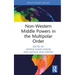 Non-Western Middle Powers in the Multipolar Order