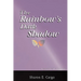 The Rainbow's Dark Shadow