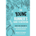 The Young Runner's Guide to Nutrition: How to Fuel Your Body to Train Smarter, Run Faster, and Recover Quicker