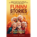 Funny Stories For Seniors: Laugh-Out-Loud Tales, Witty Wisdom, and Age-Appropriate Humor to Bring Smiles, Reduce Stress, and Keep Your Mind Engaged-Pe