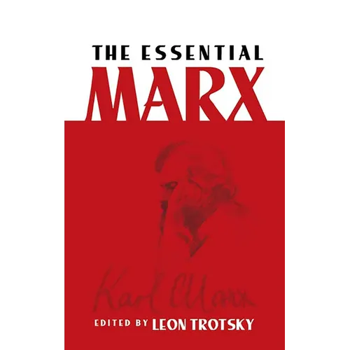 The Essential Marx
