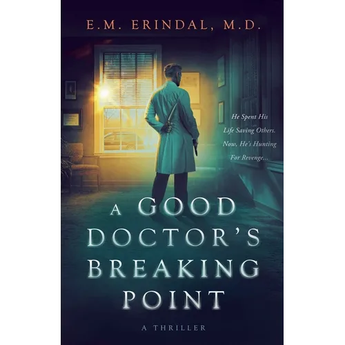 A Good Doctor's Breaking Point
