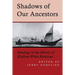 Shadows of Our Ancestors: Readings in the History of Klallam - White Relations