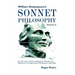 William Shakespeare's Sonnet Philosophy, Volume 4: How the works of Darwin, Wittgenstein, Duchamp, and Mallarme led to an appreciation of Shakespeare'