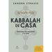 Kabbalah de Casa: Armoniza tus espacios y tu vida