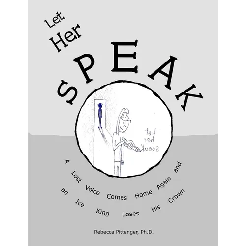 Let Her Speak: A Lost Voice Comes Home Again and an Ice King Loses His Crown