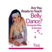 Are You Ready to Teach Belly Dance?: Paving the Way to Success