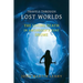 Travels Through Lost Worlds: The Living Death / In Amundsen's Tent / Drome