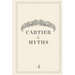 Cartier & Myths