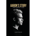 Aaron's Story: One Wrong Turn