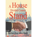 A House Divided Cannot Stand: Lord, Help Us Love One Another as You Love