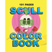 Scull Color Book: Teenager and Adult Coloring Gift Book for Daughter, Sister, Girlfriend or Friend to Cope with Anxiety and Depression