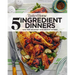 Taste of Home 5 Ingredient Dinners: Save Money & Time on Dinner