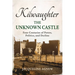 Kilwaughter: The Unknown Castle