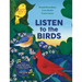 Listen to the Birds