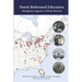 Dutch Reformed Education: Immigrant Legacies in North America