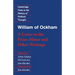 William of Ockham: 'a Letter to the Friars Minor' and Other Writings