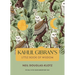 Kahlil Gibran's Little Book of Wisdom New