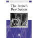 The French Revolution: The Essential Readings