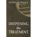 Deepening the Treatment